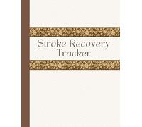Stroke Recovery Tracker: Record Physical Effects, Therapy, Activities, Medications, Mood with Daily Assessments