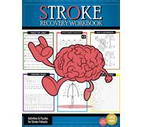 Stroke Recovery Workbook: Activities to Restore brain functionality with Tracing, Handwriting, Word Search, Patterns, and More
