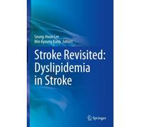 Stroke Revisited: Dyslipidemia in Stroke
