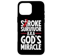 Stroke Survivor Gods Miracle Funny stroke recovery Case for iPhone 16 Pro Max