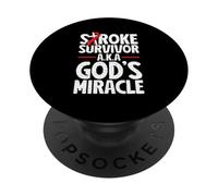 Stroke Survivor Gods Miracle Funny stroke recovery PopSockets Adhesive PopGrip