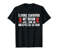Stroke Survivor My Brain Just Took an Unexpected Detour T-Shirt