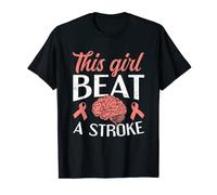 Stroke This Girl Beat A Stroke Survivor T-Shirt