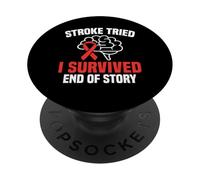 Stroke Tried I Survived End Of Story PopSockets Adhesive PopGrip