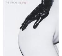 Strokes - Is This It?