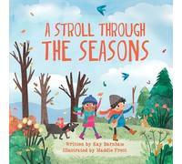 Stroll Through the Seasons by Kay Barnham and Maddie Frost (2018, Hardcover)