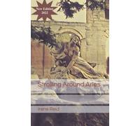 Strolling Around Arles (Strolling Around Europe)