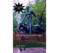 Strolling Around Bruges (Strolling Around Europe)