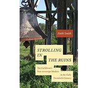 Strolling in the Ruins: The Caribbean's Non-sovereign Modern in the Early Twentieth Century