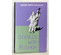 Strolls with Pushkin (Russian Literature & Thought)