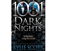 Strong: A Stage Dive Novella (1001 Dark Nights)