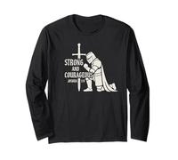 Strong and Courageous Joshua 1:9 Knight Christian Long Sleeve T-Shirt