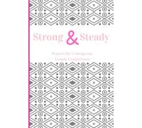 Strong and Steady: Prayers for Courageous Female Competitors