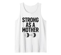 Strong As A Mother Funny Mothers Day Gym Mom Weight Lifting Tank Top