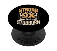 Strong As An Ox And Twice As Stubborn Funny Ox Saying PopSockets Adhesive PopGrip