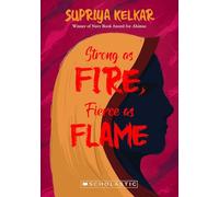 Strong As Fire, Fierce As Flame