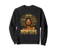Strong Black Woman Affirmations Mom Life Melanin Queen Power Sweatshirt