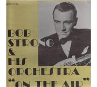 Strong, Bob - On the Air [VINYL]