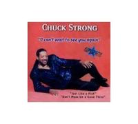 Strong, Chuck - I Can't Wait to See You Again