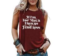 Strong Confidence Shirts for Women If I'm Too Much Then Go Find Less Tank Top Casual Sleeveless Vest Summer Top, Red, XL