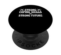 Strong Coping Skills Strong Future School Counselor PopSockets Adhesive PopGrip
