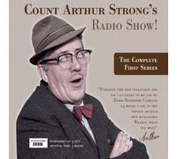 Strong, Count Arthur - Count Arthur Strong's Radio Show - First Series