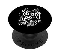 Strong & Courageous Bible Verse Tee For Women Men Christian PopSockets Adhesive PopGrip