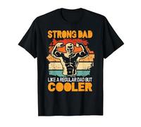 Strong dad Like a Regular dad but Cooler Bodybuilder Gym T-Shirt, Men, Black, Small