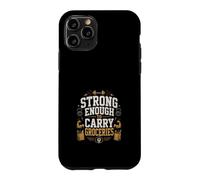 Strong Enough to Carry Groceries Fitness Case for iPhone 11 Pro