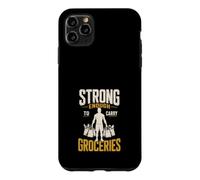 Strong Enough to Carry Groceries Funny Gym Case for iPhone 11 Pro Max