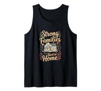Strong Families Start at Home Family Love Tank Top