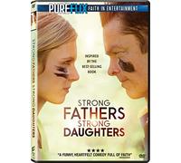 Strong Fathers, Strong Daughters