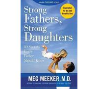 Strong Fathers, Strong Daughters, Meg Meeker, Pap