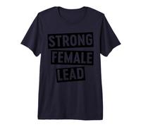 Strong Female Lead Premium T-Shirt