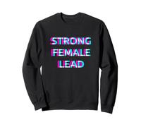 Strong Female Lead Women Leadership Sweatshirt