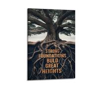 Strong Foundations Build Great Heights Wall Art, Tree-themed Print, Motivational Poster, Sturdy Canvas Picture Poster Decorative Painting Canvas Wall Posters And Art Picture Print Modern Family Bedroo