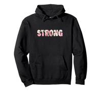 Strong in Floral girly and Powerful Pullover Hoodie