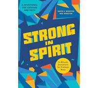 Strong in Spirit: 5-Minute Devotions for Preteen Boys