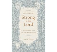 Strong in the Lord: A 30-Day Devotional on the Armor of God (The Gospel Coalition)