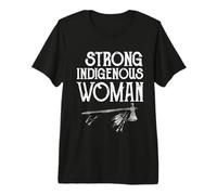 Strong Indigenous Woman Native American Indian Premium T-Shirt