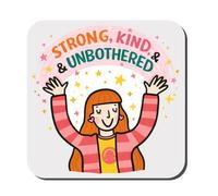Strong Kind & Unbothered Coaster - Inspirational Women'S Quote Drinks Mat - Cute Cartoon Girl Illustration - Single Coaster - Motivational Gift for Her - Non-Slip Table Protector