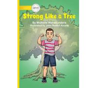 Strong Like a Tree