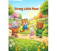 Strong Little Paws: Coloring Book for Healthy Kids
