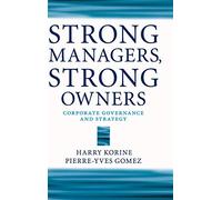 Strong Managers, Strong Owners: Corporate Governance and Strategy