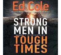 Strong Men in Tough Times Workbook: Being a Hero in Cultural Chaos (Majoring in Men)