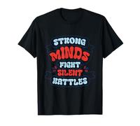 Strong Minds Fight Silent Battles T-Shirt