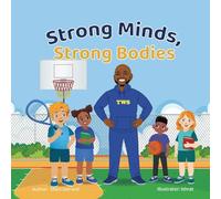 Strong Minds, Strong Bodies