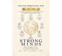 STRONG MINDS: The World Is Our Greatest Classroom