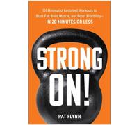 Strong ON by Pat Flynn Paperback BenBella Books Exercise and wor
