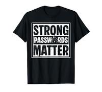 Strong Passwords Matter Cybersecurity Analyst T-Shirt